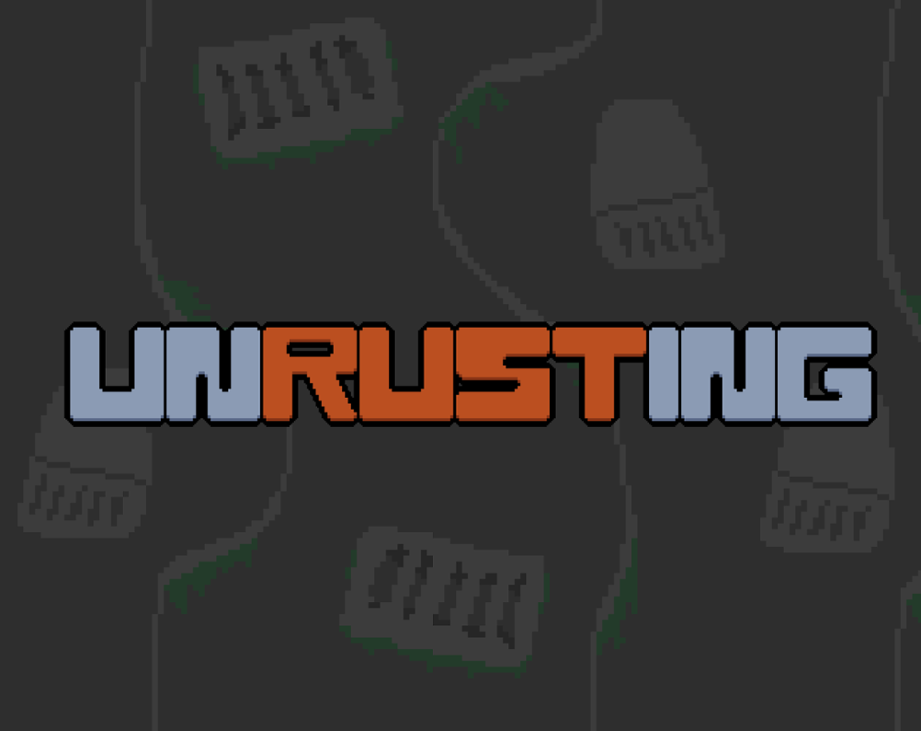 Games like Unrusting