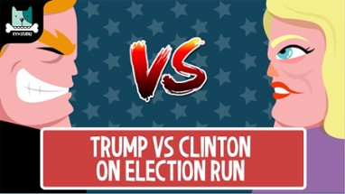 Hillary vs Trump - Run For President 2016 Image