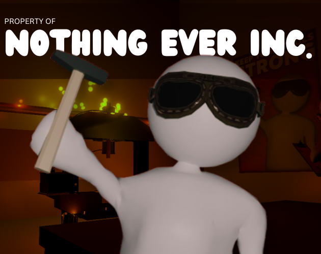 Games like Nothing Ever Inc. (Game Jam Version)
