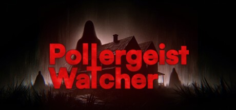 Games like Poltergeist Watcher