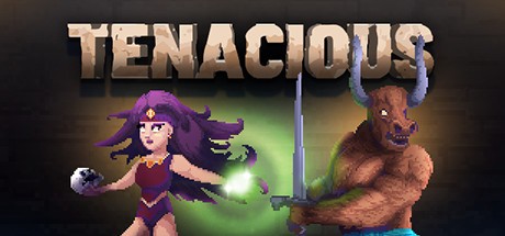 Games like Tenacious