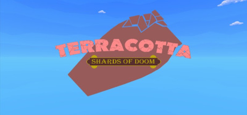 Terracotta - Shards of Doom Image
