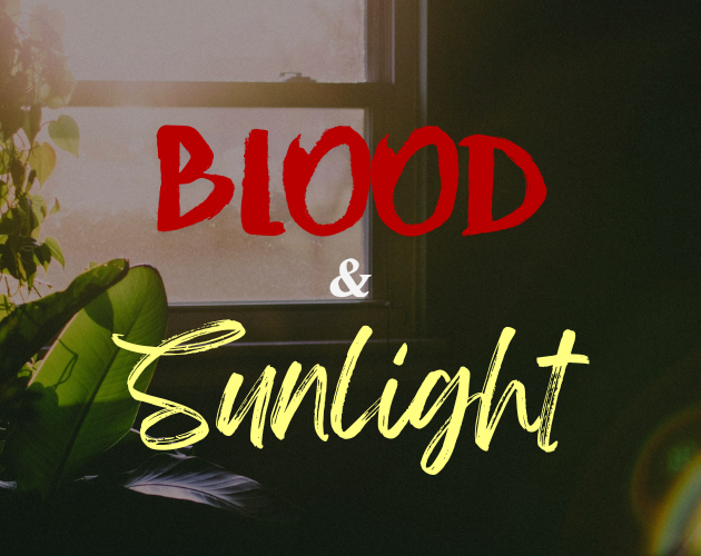 Games like Blood and Sunlight