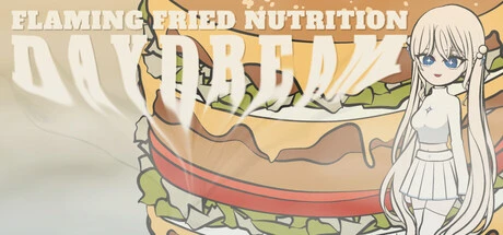 Games like Flaming Fried Nutrition: Daydream