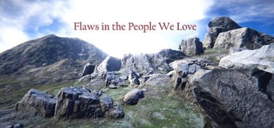 Flaws in the People We Love Image