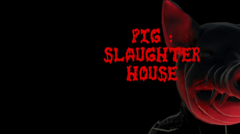 Pig : Slaughter House screenshot