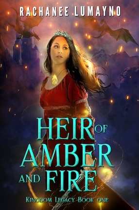 Heir of Amber and Fire (Kingdom Legacy series, Book 1) Image