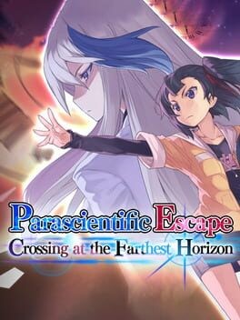 Games like Parascientific Escape: Crossing at the Farthest Horizon
