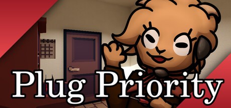 Games like Plug Priority