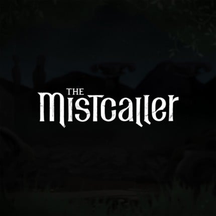 The Mistcaller screenshot