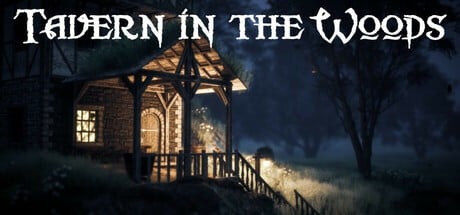 Games like The Tavern In the Woods