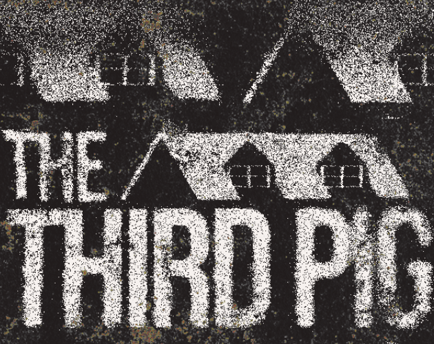 Games like The Third Pig