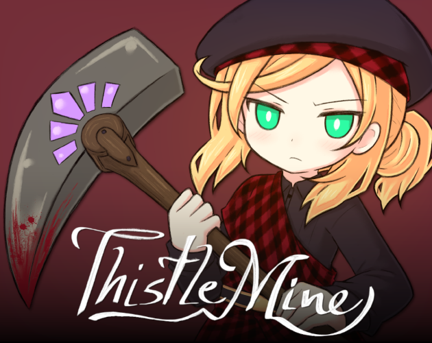 Games like Thistlemine (Demo v0.3.2 / November 2021)