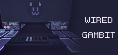 Games like Wired Gambit