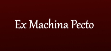 Games like Ex Machina Pecto