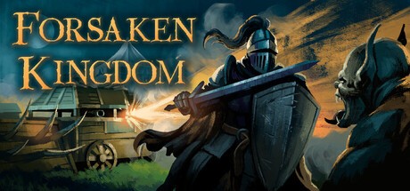 Games like Forsaken Kingdom