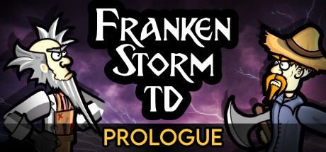 Games like FrankenStorm TD: Prologue