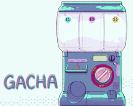 Gacha Image