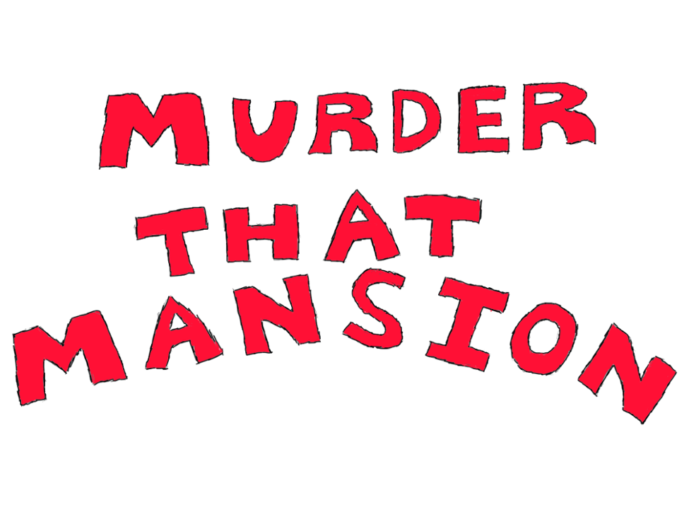 Games like Murder That Mansion