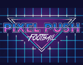 Pixel Push Football Image