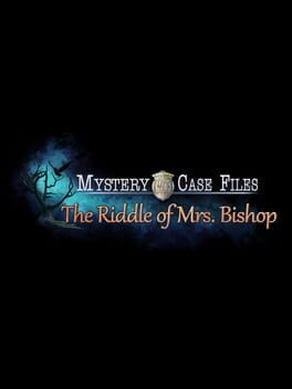 Games like Mystery Case Files: The Riddle of Mrs. Bishop