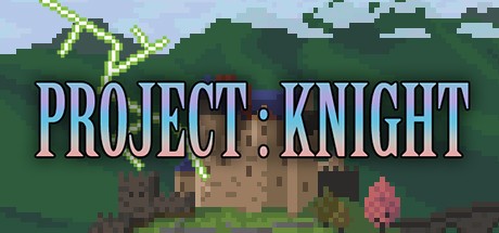 Games like Project: Knight