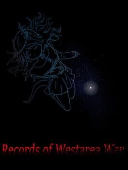 Games like Records of Westarea War