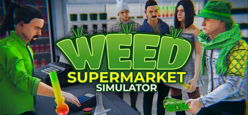 Weed Supermarket Simulator Image