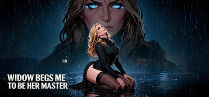 Widow Begs Me to Be Her Master Image