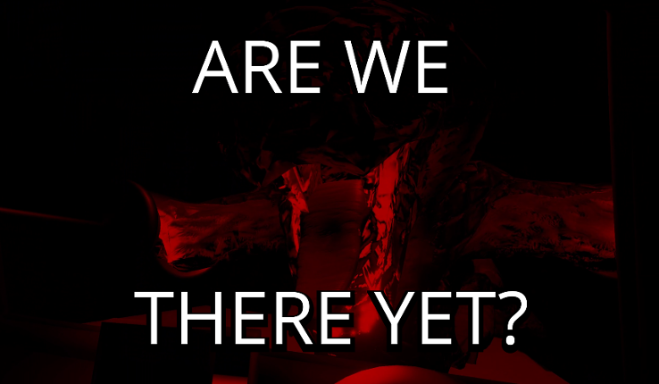 Are we there yet? Image