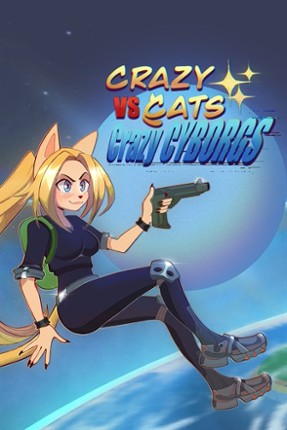 Crazy Cats vs. Crazy Cyborgs Image