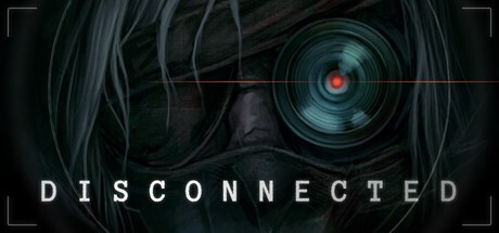 Games like Disconnected