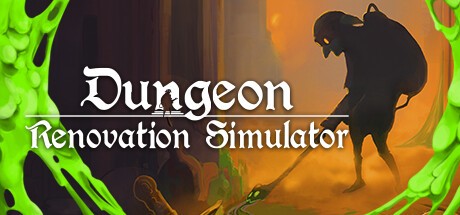 Games like Dungeon Renovation Simulator