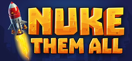 Games like Nuke Them All