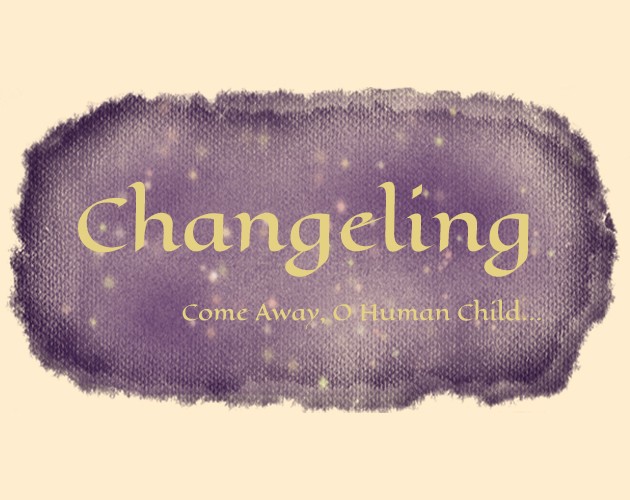 Games like Changeling