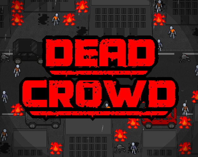 Games like Dead crowd