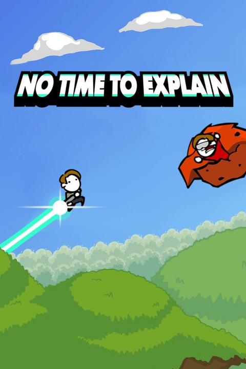 Games like No Time To Explain