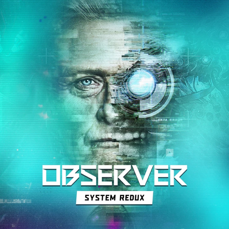 Games like Observer: System Redux