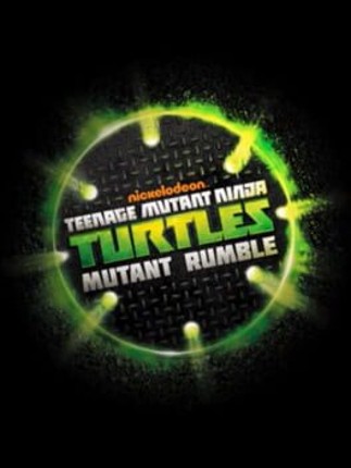 Teenage Mutant Ninja Turtles: Mutant Rumble Game Cover