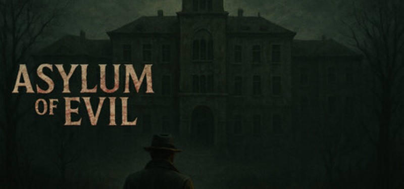 Asylum Of Evil Image
