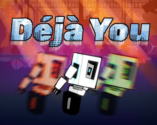 Deja You Image