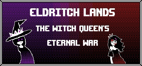 Games like Eldritch Lands: The Witch Queen's Eternal War