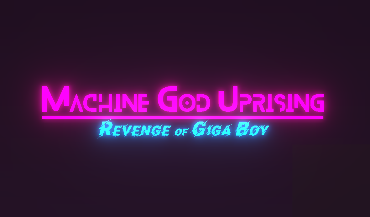 Games like Machine God Uprising: Revenge of Giga Boy
