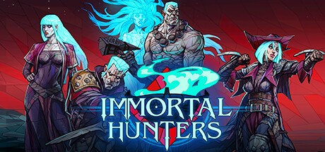Games like Immortal Hunters