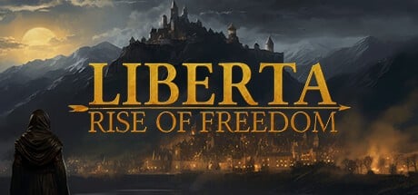 Games like Liberta: Rise of Freedom