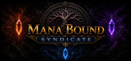 Games like Manabound Syndicate