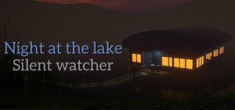 Games like Night at the lake: Silent Watcher