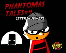 Phantomas Tales #4: Severin Sewers 2024 Image