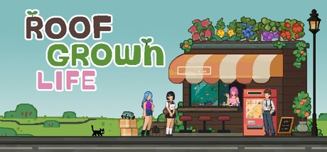 Games like Roofgrown Life