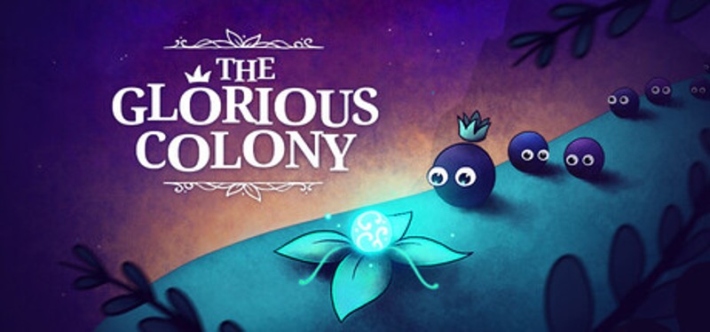 The Glorious Colony Image